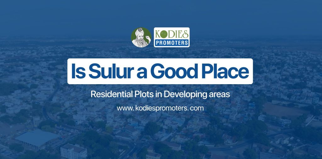 Residential plots for sale in Sulur near Coimbatore